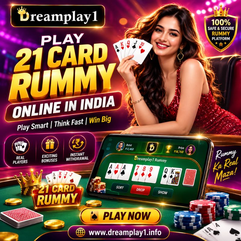 21 Card Rummy Online in India – Play Smart with Dreamplay1